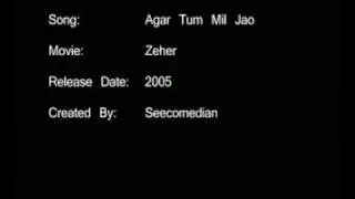 Agar Tum Mil Jao - Zeher