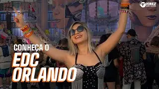 CONHEÇA O ELETRIC DAISY CARNIVAL (EDC) ORLANDO