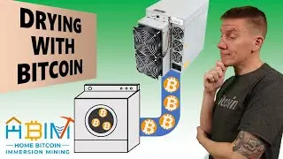 EP45: How to dry YOUR clothes with a BITCOIN Miner