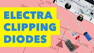 EPISODE 7: Diodes And The Electra Distortion - SHORT CIRCUIT