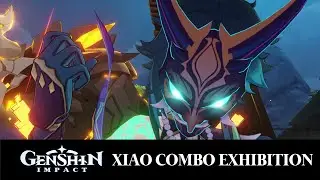 Genshin Impact - Xiao Combo Exhibition