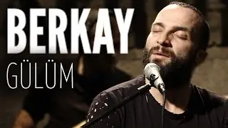 Berkay - Gülüm (JoyTurk Akustik)