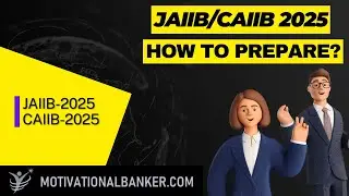 JAIIB & CAIIB - 2025   HOW TO PREPARE