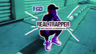 FGD - Real Trapper 🔥  (Video Oficial)