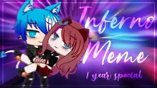 Inferno Meme// 1 year special // Gacha// L A Z Y //#GCGMF #GLGMF #Tutartıkamk