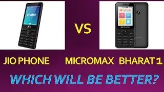 Jio Phone Vs Micromax Bharat 1!Which one is better?