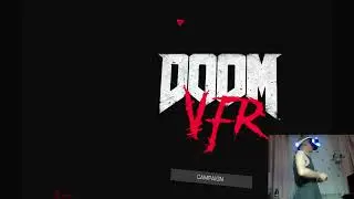 DOOM VFR - part 1 - PS4 VR - Nightmare