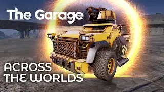 THE GARAGE 2.0: Across the worlds / Crossout