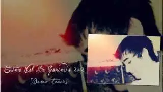 Mehmet Karataş - Gitme Kal Be Yanımda [Demo Track]
