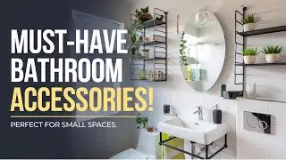 Top Bathroom Accessories Every Small Bathroom Needs [Expert Picks]