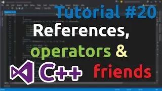 C++ Tutorial 20 - References, operators & friends
