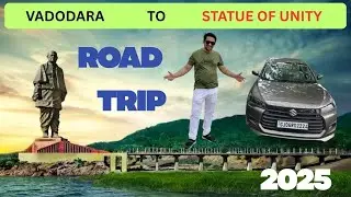 Statue of Unity Tour | World’s Tallest Statue | Road Trip | How to Reach Statue of Unity | Gujarat