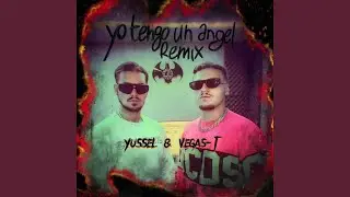 Yo tengo un angel (Remix)