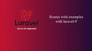 Laravel tutorial for beginners | Create Your First Route for Laravel