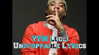 YFN Lucci Unstoppable Lryics