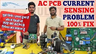 Inverter AC PCB Repair | AC Compressor Not Working Repair | Fixed Ac pcb Current Sensing problem