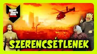 FCH GTA ONLINE /Szerencsétlenek