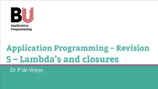 Application Programming 11 (Part 5) – Revision: Lambdas