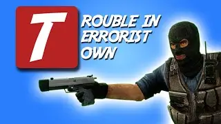 You're fucking dead mate - Trouble in Terrorist Town