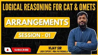 Logical Reasoning | Linear Arrangements (Easy)| Session 01 | MBA Pathshala | Vijay Sir | 