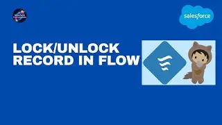 Lock/unlock record in flow