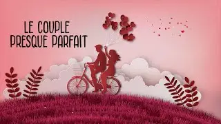Le Couple Presque Parfait : Le couple 