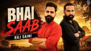 Bhai Saab || Raj Saini || Sanju Sehrawat || Haryanvi Songs Haryanavi 2021 || Red Hills Music