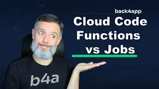 Cloud Code Functions vs Jobs