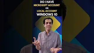Do I Have a Local Account or a Microsoft Account on Windows 10