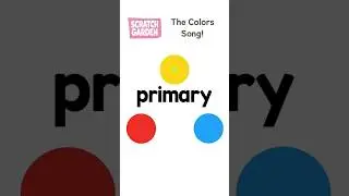 Let's Learn About Primary Colors! #scratchgardensongs #artsong #artlesson