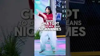 Asking ChatGPT To Give New Jeans Nicknames|#kpop#newjeans#short#trending#viral#chatgpt