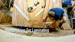 Preparations For Laminating A 50ft Hull - Ep. 364 RAN Sailing
