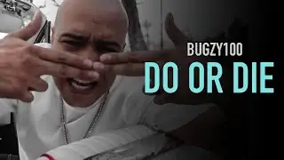 Bugzy - Do Or Die (Official Music Video)