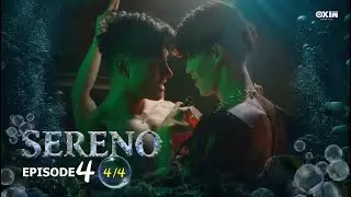 SERENO | BL Series | EP.4 [4/4]