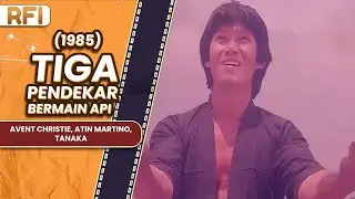 TIGA PENDEKAR BERMAIN API (1985) FULL MOVIE HD - AVENT CHRISTIE, ATIN MARTINO, TANAKA