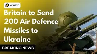Britain to Send 200 Air Defence Missile to Ukraine | Ukraine Russia War