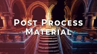 [Unreal Engine] - How To Add Post Process Material