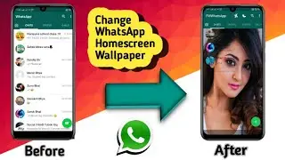 How To Change WhatsApp Home screen Wallpaper