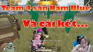 🔫Nam Blue[Pubg Mobile] Team 4 săn Nam Blue và cái kết