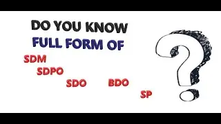 FULL FORM OF SDM, SP, SDPO, BDO, SDO #study attention #youtubevideos