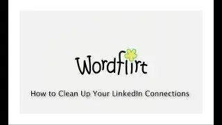 How to clean up your LinkedIn Connections