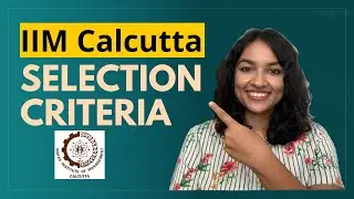 IIM Calcutta Selection Criteria | IIM Calcutta Admission | IIM Calcutta | Insider Gyaan (Hindi)