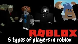 5 types of Roblox player (ROBLOX skit)