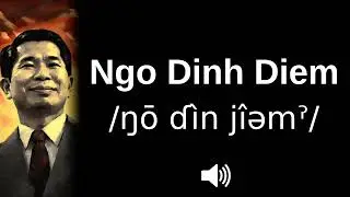 🇻🇳 How to pronounce Ngo Dinh Diem