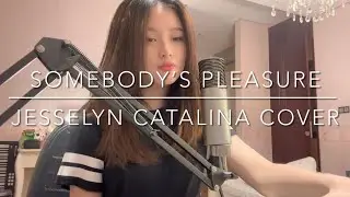 somebody’s pleasure - aziz hedra (cover)