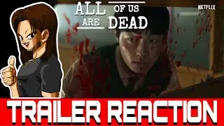 All Of Us Are Dead | Official Trailer Reaction!! | Netflix