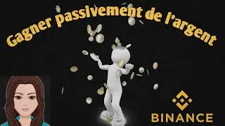 Gagner passivement de l'argent sur Binance (pas de trading)