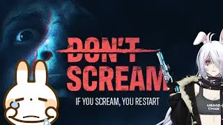 Highlight play Don't Scream
