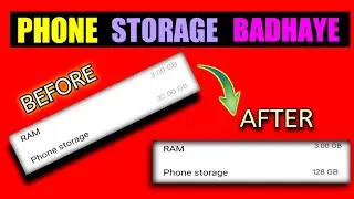phone me storage kaise badhaye. / how to increase Internal Storage. / किसी भी फ़ोन का Storage बढाओ .