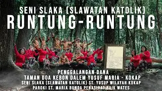 Seni SLAKA (Slawatan Katolik) : Runtung - Runtung